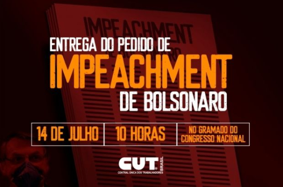 CUT entrega ao Congresso pedido de impeachment de Bolsonaro, nesta terça-feira (14) 