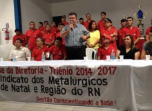 Metalúrgicos de Natal (RN) têm nova direção sindical
