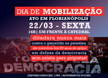Ato em defesa da democracia acontecerá nesta sexta (22), em Florianópolis
