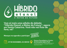 O próximo debate “Híbrido Etanol: o Motor do Futuro” será em Santa Catarina, dia 7