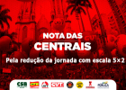 Centrais sindicais defendem redução de jornada para 40 horas e escala 5×2