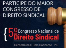Belo Horizonte sediará o 5º Congresso Nacional de Direito Sindical