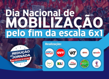 Mobilização no dia 20 pressiona pelo fim da escala 6x1 e redução da jornada